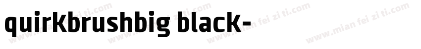 quirkbrushbig black字体转换